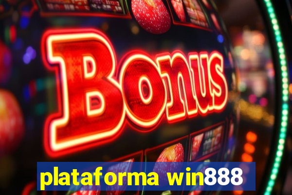 plataforma win888